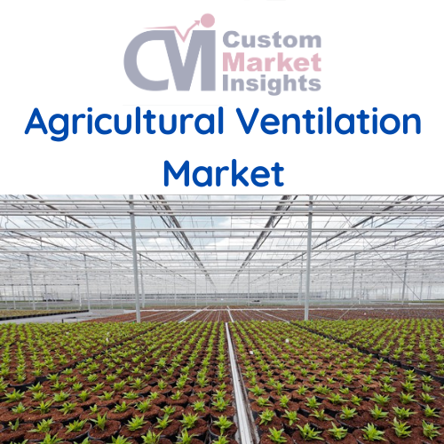 Global Agricultural Ventilation Market Size, Trends, Forecast