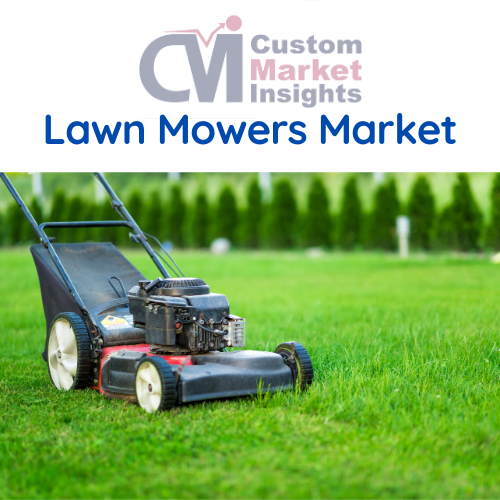 Lawn Mowers Market Size, Trends, Share, Global Forecast 2030