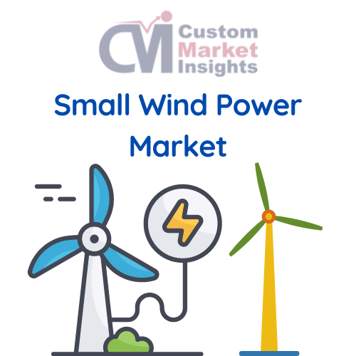 Global Small Wind Power Market Size, Share, Forecast By 2030