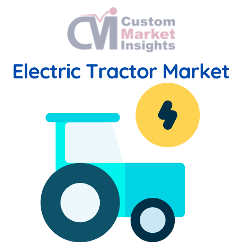 Global Electric Tractor Market Size, Share, Trends 2030